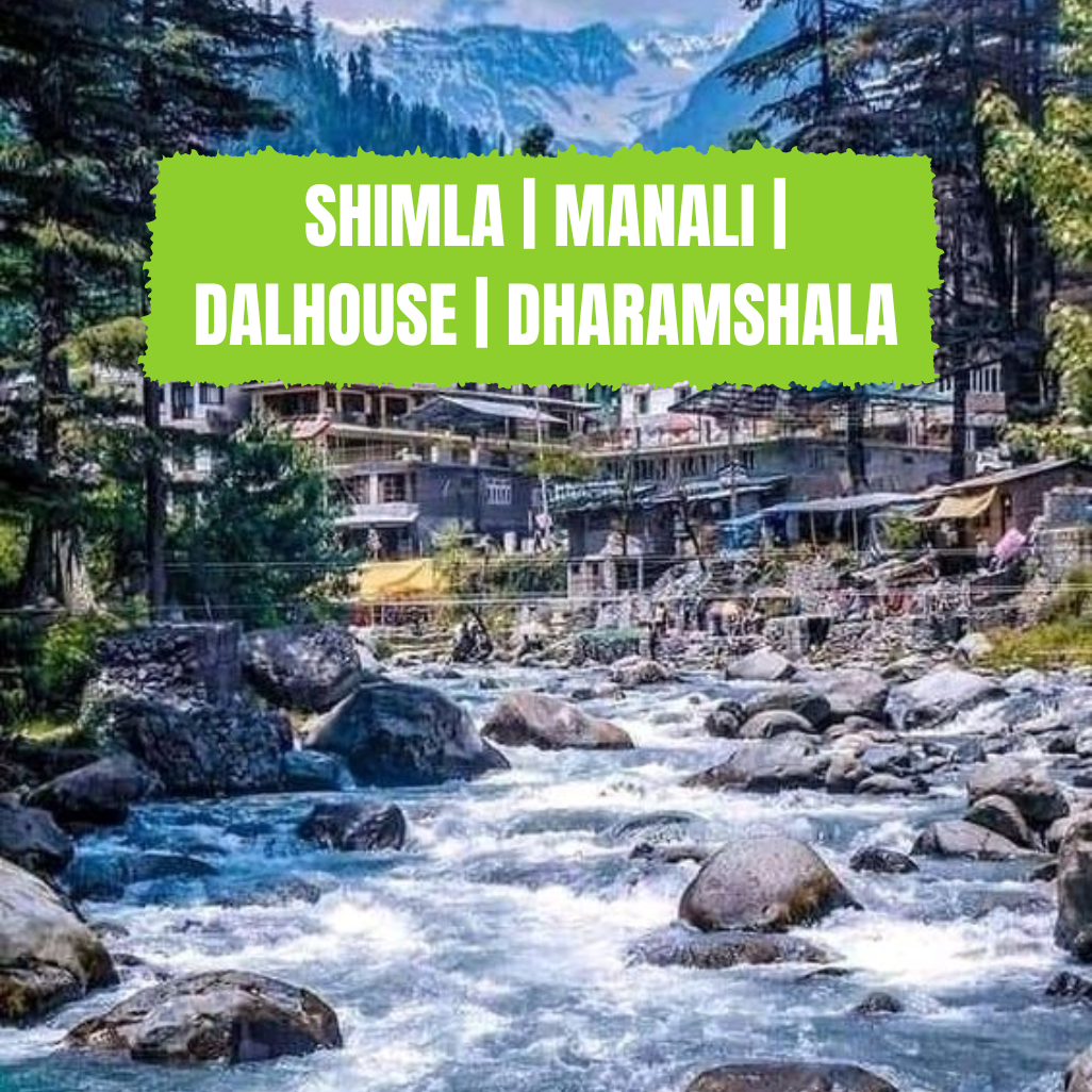 Shimla Manali Dalhousie Dharamshala